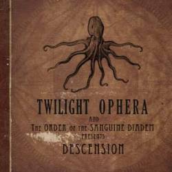 Twilight Ophera : Descension